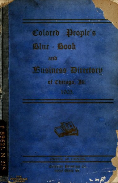 Book: Colored People’s Blue-Book and Business Directory of Chicago